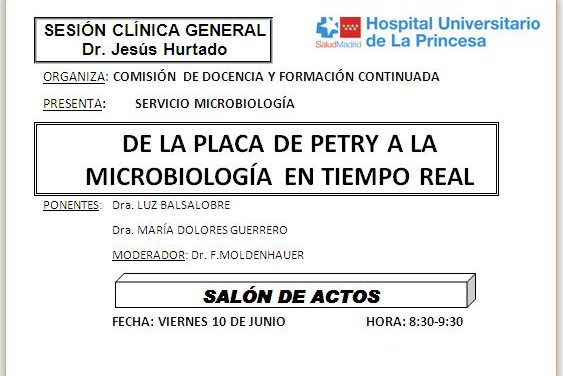 Sesión Clínica 10 de Junio – De la placa de Petry a la microbiología en tiempo real