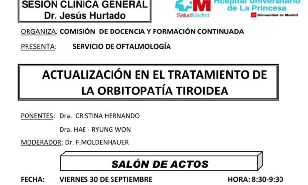 Sesión Clínica 30 de Septiembre – Servicio de Oftalmología: Actualización en el tratamiento de la orbitopatía tiroidea