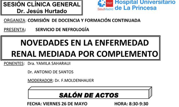 Sesión Clínica 26 de Mayo – Novedades en la enfermedad renal mediada por complemento