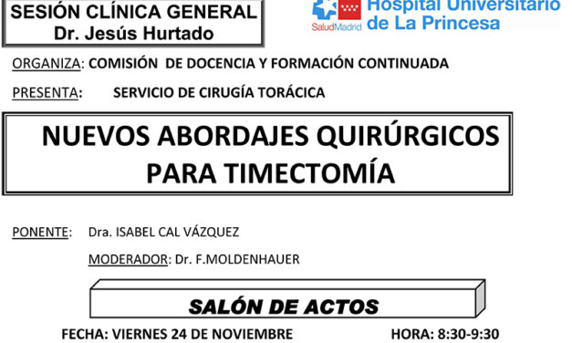 Sesión Clínica 24 de Noviembre – Nuevos Abordajes Quirúrgicos para la Timectomía