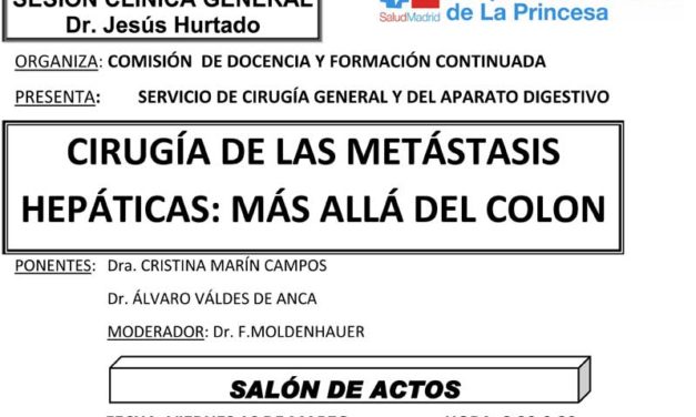 Sesión Clínica 16 de Marzo – Cirugía de las metástasis hepáticas: más allá del colon