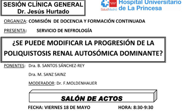 Sesión Clínica 18 de Mayo – ¿Se puede modificar la progresión de la poliquistosis renal autosómica dominante?