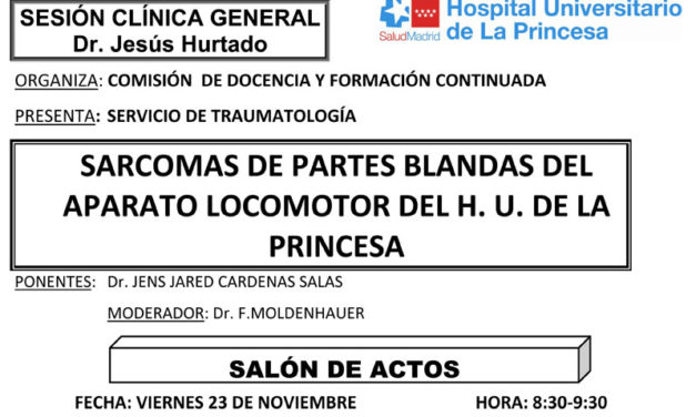 Sesión Clínica 23 de Noviembre – Sarcomas de partes blandas del aparato locomotor del H.U. de La Princesa
