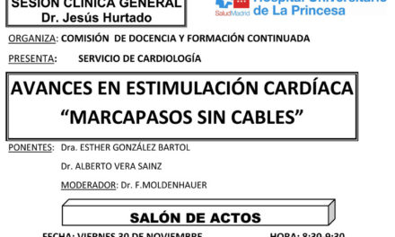 Sesión Clínica 30 de Noviembre – Avances en estimulación cardíaca “marcapasos sin cables”