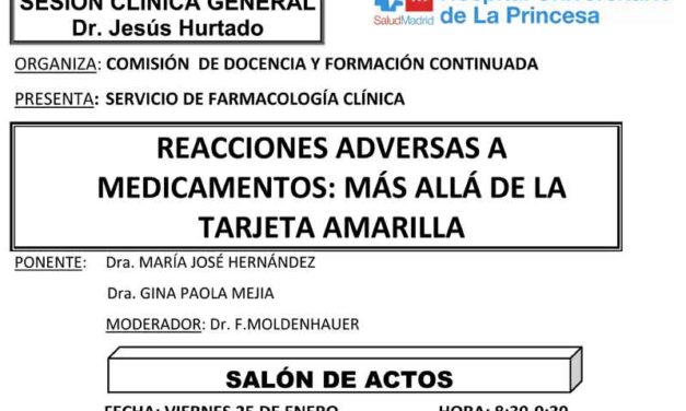 Sesión Clínica 25 de Enero – Reacciones adversas a medicamentos: Más allá de la tarjeta amarilla