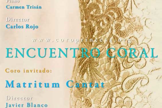 X aniversario Coro La Princesa – Encuentro coral 9 de Marzo