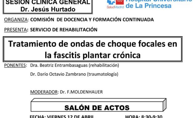 Sesión Clínica 12 de Abril – Tratamiento de ondas de choque focales en la fascitis plantar crónica