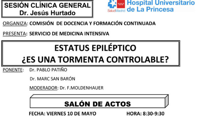 Sesión Clínica 10 de Mayo – Estatus epiléptico, ¿es una tormenta controlable?