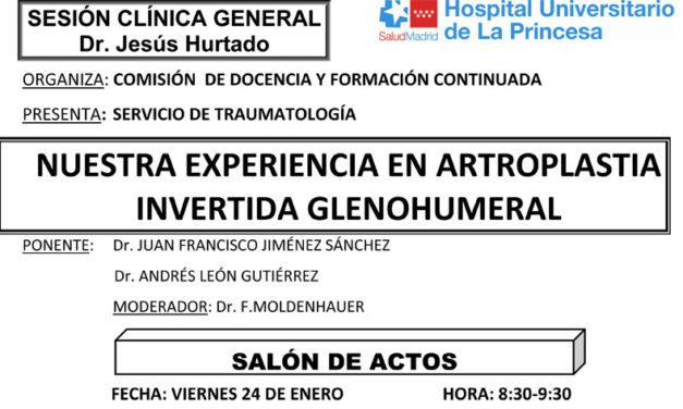 Sesión Clínica 24 de enero – Nuestra experiencia en artroplastia invertida glenohumeral