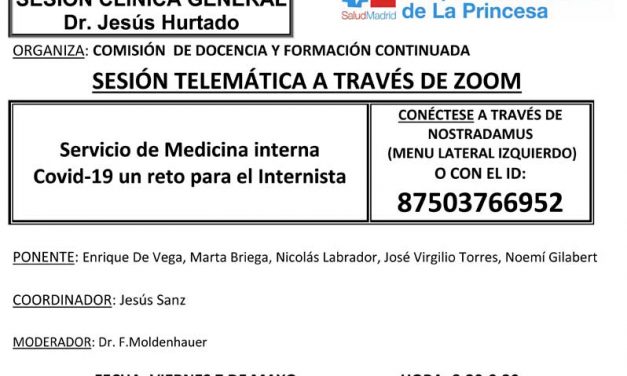 Sesión Clínica 7 de mayo – Servicio de Medicina interna Covid-19 un reto para el internista