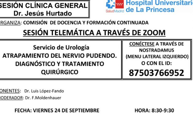 Sesión Clínica 24 de septiembre – Atrapamiento del nervio pudendo. Diagnósitco y tratamiento quirúrgico