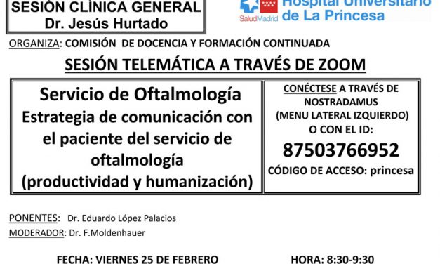 Sesión Clínica 25 de febrero – Servicio de Oftalmología – Estrategia de comunicación con el paciente