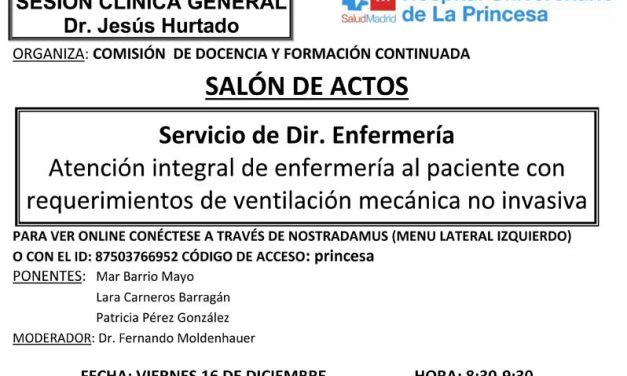 Sesión Clínica 16 de diciembre – Atención integral de enfermería al paciente con requerimientos de ventilación mecánica no invasiva