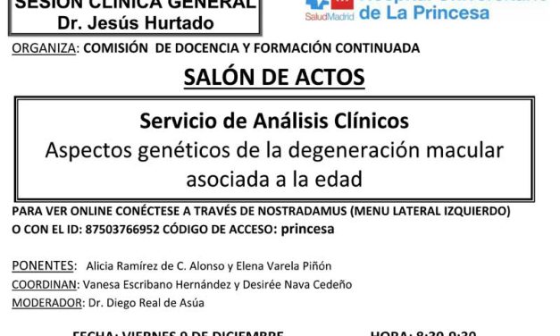 Sesión Clínica 9 de diciembre – Aspectos genéticos de la degeneración macular asociada a la edad