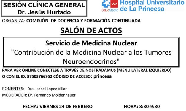 Sesión Clínica 24 de febrero – Contribución de la Medicina Nuclear a los Tumores Neuroendocrinos