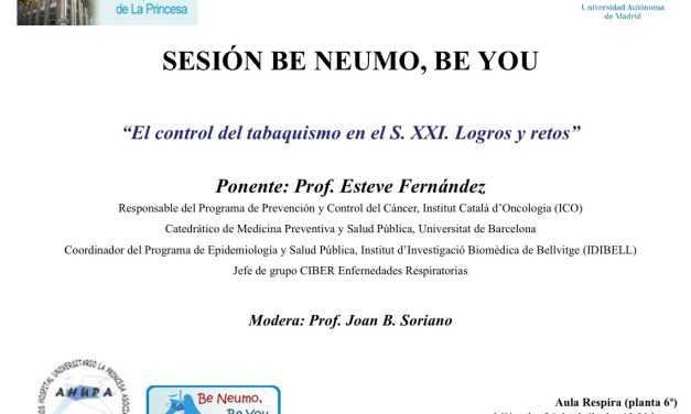 Sesión Be Neumo, Be You. 26 de abril – “El control del tabaquismo en el S. XXI Logros y retos”