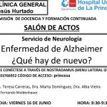 Sesión Clínica 16 de junio – Servicio de Neurología – Enfermedad de Alzheimer, ¿Qué hay de nuevo?