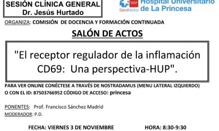 Sesión Clínica 3 de noviembre – El receptor regulador de la inflamación CD69: Una perspectiva-HUP