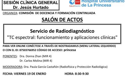 Sesión Clínica 19 de enero – Servicio de Radiodiagnóstico – TC espectral: funcionamiento y aplicaciones clínicas