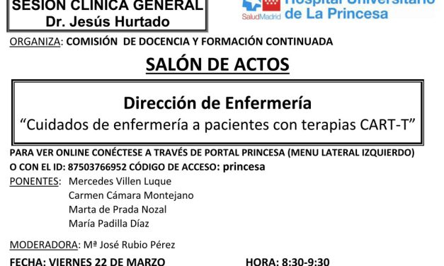 Sesión Clínica 22 de marzo – Dirección de Enfermería – Cuidados de enfermería a pacientes con terapias CART-T