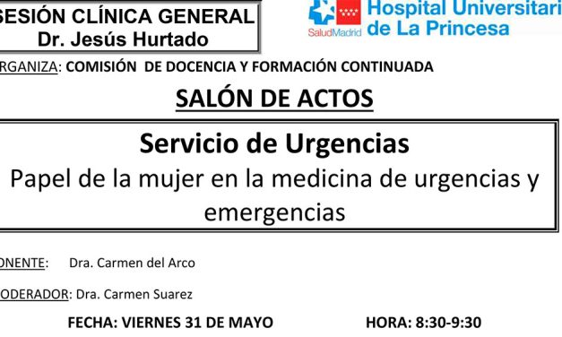 Sesión Clínica 31 de mayo – Servicio de urgencias y emergencias – Papel de la mujer en la medicina de urgencias y emergencias