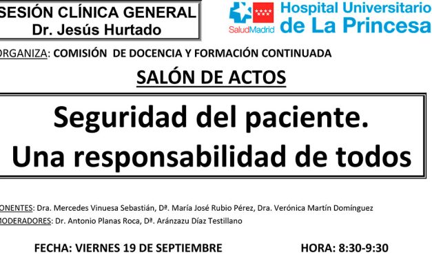 Sesión Clínica 19 de septiembre – Seguridad del paciente. Una responsabilidad de todos