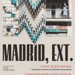 Proyección de la película – Madrid, ext. Ciudad busca sinfonía