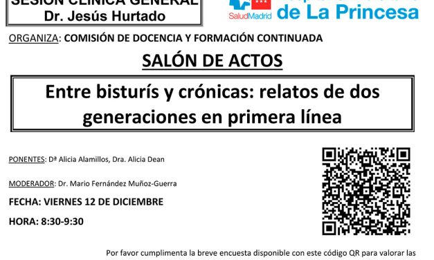 Sesión Clínica 12 de diciembre – Entre bisturís y crónicas: relatos de dos generaciones en primera línea