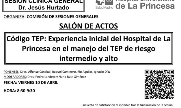 Sesión Clínica 10 de abril – Código TEP: Experiencia inicial del Hospital de La Princesa en el manejo del TEP de riesgo intermedio y alto
