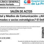Sesión Clínica 12 de junio – Hospital y Medios de Comunicación: ¿Aliados incómodos o socios estratégicos? El DEbate