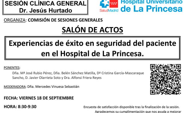 Sesión Clínica 18 de septiembre – Experiencias de éxito en seguridad del paciente en el Hospital de La Princesa